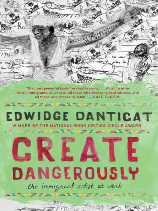 Title details for Create Dangerously by Edwidge Danticat - Wait list